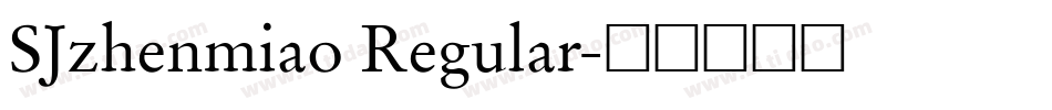 SJzhenmiao Regular字体转换